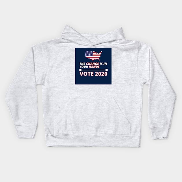 Change is in your Hands - VOTE 2020 Kids Hoodie by Moshi Moshi Designs